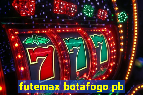 futemax botafogo pb